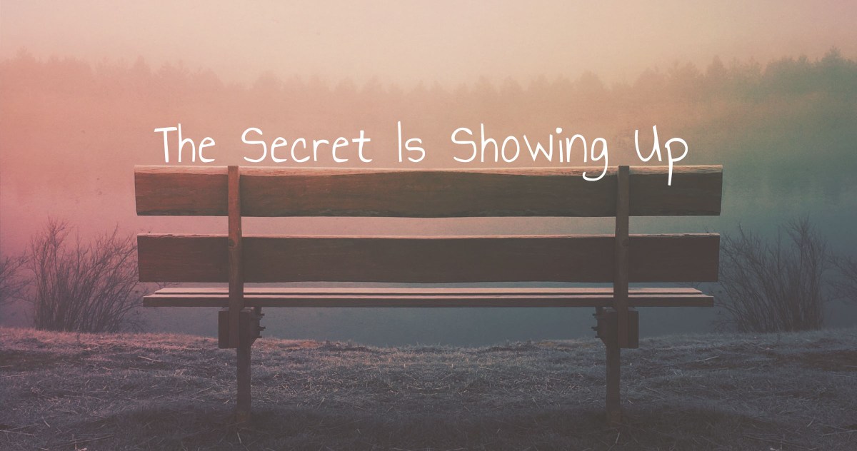 The Secret Is Showing Up – Jeremy Lallier