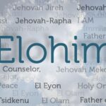 Elohim: A Name Reveals God’s Nature and Plan – Joshua Travers