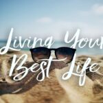 Living Your Best Life – Jeremy Lallier