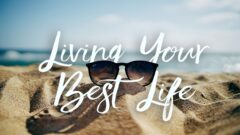Living Your Best Life – Jeremy Lallier